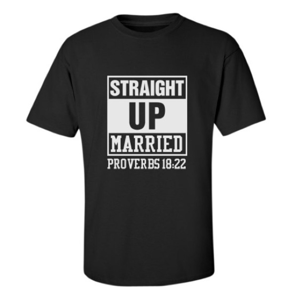 Straight Up Married Tee_Great Wedding Gift